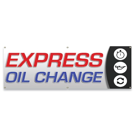 Signmission Express Oil Change Banner Concession Stand Food Truck Single Sided B-72-30055
